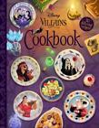 The Disney Villains Cookbook by Disney Books (English) Hardcover Book