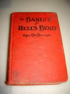 The BANDIT of HELL's BEND by Edgar Rice Burroughs 1925 Grosset & Dunlap HC - Picture 1 of 9