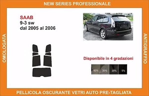 pellicola oscurante vetri pre tagliata Saab 9-3 sw dal 2005-2006 kit posteriore - Imagen 1 de 1