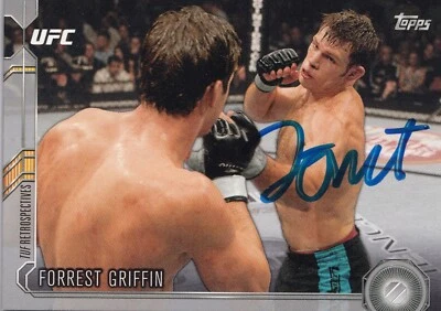 Forrest Griffin Signed 2015 Topps UFC Chronicles Silver Card #19 Autograph 76 86 - Image 1 of 4