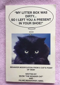 *MY LITTER BOX WAS DIRTY, SO I LEFT YOU A PRESENT IN YOUR By Dalton & Isabel - Picture 1 of 7