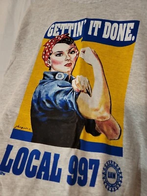 Local 997 UAW Rosie The Riveter GETTING IT DONE Slogan Gray T-Shirt Size Medium  - Image 1 of 4