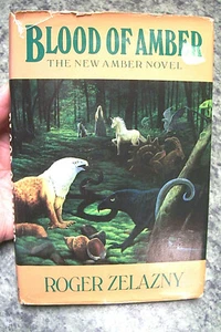 1st ED/Hardcover BLOOD OF AMBER by Roger Zelazny1986, LIKE NEW HC/Fair DJ - Picture 1 of 12