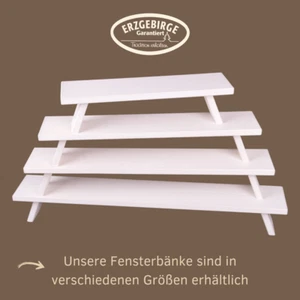 WEIGLA - Schwibbogenbank aus dem Erzgebirge I WEIẞ I Fensterbank Innen Holz - Picture 1 of 19