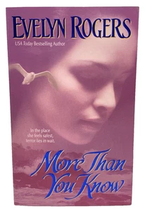 More Than You Know Evelyn Rogers PB Paperback Book 2004 - Picture 1 of 9