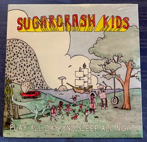 New Sugarcrash Kids Play All Day and Sleep All night Compact disc album CD 2014 - Imagen 1 de 2
