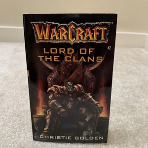 Warcraft Lord of the Clans Paperback Book #2 Christie Golden 2001 Fantasy Game - Imagen 1 de 11