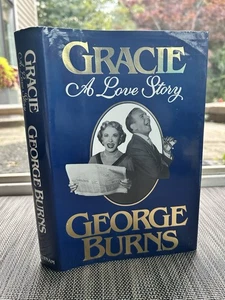Gracie : A Love Story by George Burns Signed Auto 1st Ed First Edition HCDJ - Picture 1 of 6