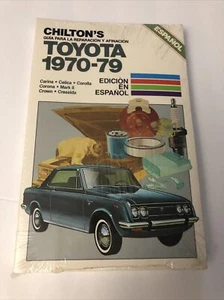 Chiltons Toyota 1970-79 Repair Manual 7467 Carina Celiac Corolla Espanol NOS - Picture 1 of 3
