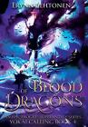 Blood of Dragons: An Epic Progression Fantasy by Erynn Lehtonen Hardcover Book