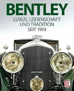 Andrew Noakes: Bentley: Luxus, Leidenschaft und Tradition seit 1919 - Imagen 1 de 1