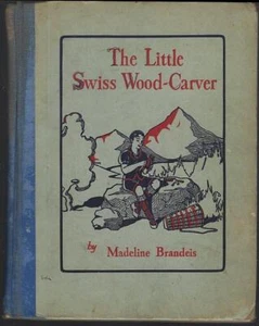 Little Swiss Wood Carver by Madeline Brandeis 1929 Children of All Lands Series - Imagen 1 de 1