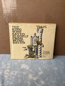The King Who Saved Himself From Being Saved, John Ciardi, Illus by Edward Gorey - Afbeelding 1 van 7