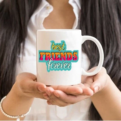 TAZZA AMICIZIA MIGLIOR AMICHE IN CERAMICA REGALO AMICIZIA AMICHE FOREVER FRIENDS - Immagine 1 di 4
