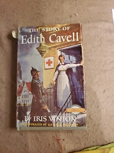 Story Of Edith Clavell Iris Winton Book Club Edition with  Damaged DJ/Open Box  - Imagen 1 de 24