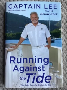 *Signed* Running Against the Tide : True Tales by Stud of the Sea Captain Lee HC - Picture 1 of 7