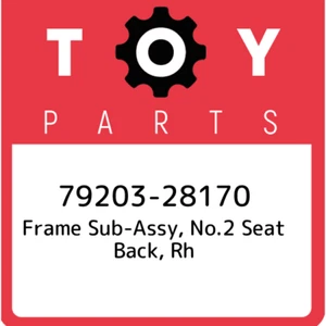 79203-28170 Toyota Frame sub-assy, no.2 seat back, rh 7920328170, New Genuine OE - Bild 1 von 1