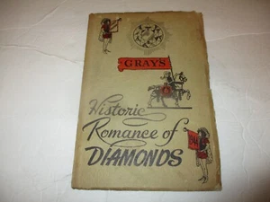 Historic Romance of Diamonds by John Wesley Gray (1944 1st edition, signed) - Imagen 1 de 7