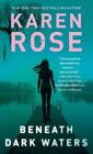 Karen Rose Beneath Dark Waters (Paperback) New Orleans Novel