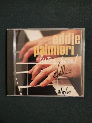 Listen Here by Palmieri, Eddie (CD, 2005) Signed By The Artist, Like New. - Image 1 of 4