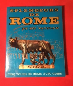 SPLENDEURS DE ROME VATICAN CINQ TOURS AVEC GUIDE CARTE 1975 BON ÉTAT LIVRE - Picture 1 of 10