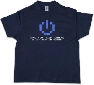 HAVE YOU TRIED TURNING IT OFF AND ON AGAIN? Kids Boys T-Shirt PC Science Geek - Picture 1 of 1