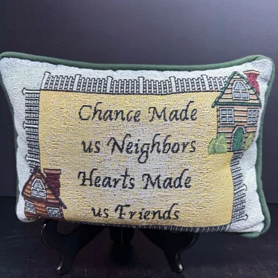 Vintage Tapestry”Chance Made us Neighbors…”Pillow 8 x 12 Granny Cottagecore Cozy - Image 1 of 4