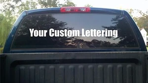 YOUR CUSTOM LETTERING Back Window Decal Sticker Vinyl Truck Decal Stickers  - Bild 1 von 2