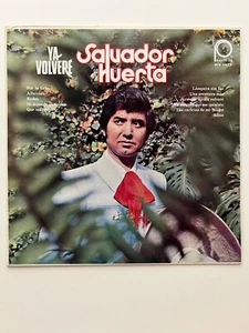Salvador Huerta Ya Volvere LP 1978 Peerless 2072 Autographed? Import Mexico EX - Picture 1 of 6