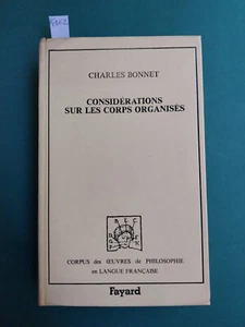 BONNET, Charles, Considerations sur les corps organises. Paris, Fayard, 1985 - Foto 1 di 1