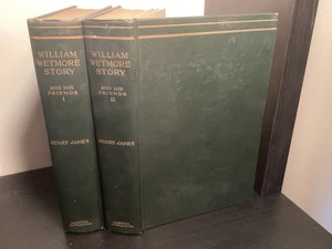 1903 1st US Ed. William Wetmore Story And His Friends - Henry James - 2 Vols. - Bild 1 von 13