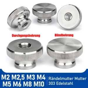 M2 M2,5 M3 M4 M5 M6 M8 M10 Rändelmutter Flachkopf Hohe Form 303 Edelstahl Mutter - Bild 1 von 11