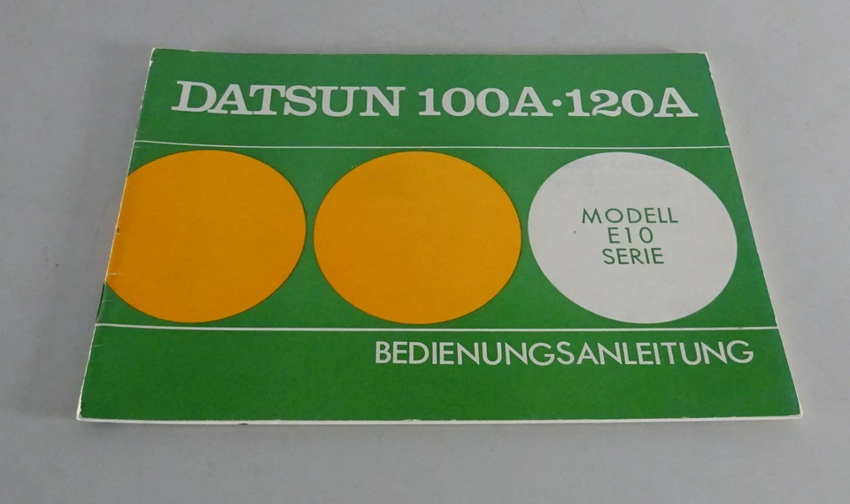 Istruzioni D'Uso Nissan / Datsun 100A/120A Ciliegia Serie E10 Stand 09/1973 - Immagine 1 di 1