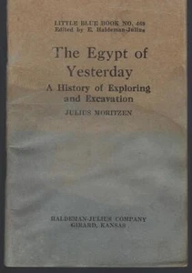 Egypt of Yesterday a History of Exploring and Excavation Little Blue Book #469 - Picture 1 of 1