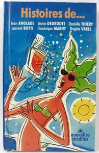 Livre Histoires de six nouvelles inédites Editions France Loisirs - Imagen 1 de 2