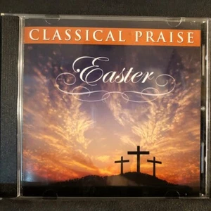 CLASSICAL PRAISE EASTER (CD) LIKE NEW - Picture 1 of 2
