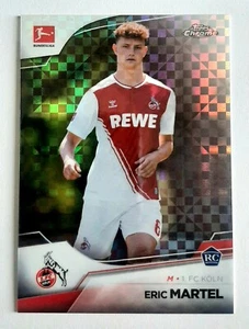 Eric Martel RC. X-Fractor 184/250. Topps Chrome Bundesliga 22/23. FC KOLN - Bild 1 von 2