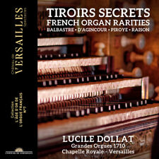 Lucile Dollat : Lucile Dollat: Tiroirs Secrets: French Organ Rarities CD Album