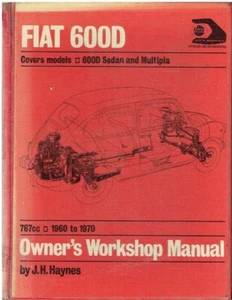 FIAT 600D SALOON & MULTIPLA (1960-70) OWNERS WORKSHOP MANUAL *HARDBACK* - Picture 1 of 1