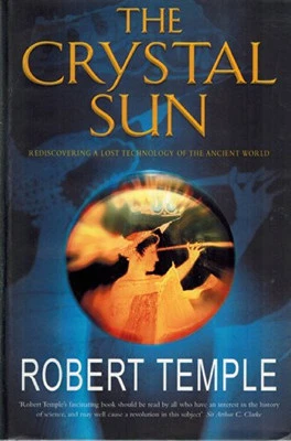 The Crystal Sun : Rediscovering a Lost Technology o... by Robert Temple Hardback - Image 1 of 2
