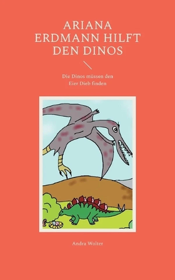 Ariana Erdmann hilft den Dinos: Die Dinos m?ssen den Eier Dieb finden by Andra W - Image 1 of 1