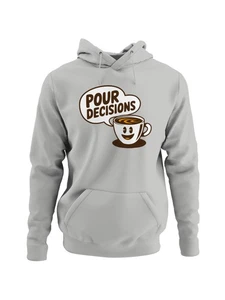 Coffee Humor: Pour Decisions Women's Hoodie - Picture 1 of 9