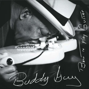 Buddy Guy - Born To Play Guitar (2LP/150G/Gatefold) - Imagen 1 de 1