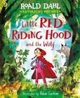 Revolting Rhymes: Little Red Riding Hood and the Wolf by Roald Dahl Paperback