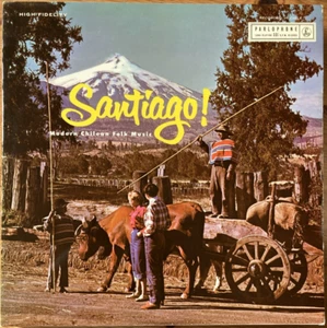 1956 MUSIC OF THE WORLD LP SANTAGO MODERN CHILEAN FOLK MUSIC PARLOPHONE PMC 1104 - Picture 1 of 2