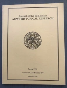 Journal of the Society for Army Historical Research, Spring 96 Vol LXXIV  No 297 - Picture 1 of 5