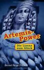 Artemis - Power: Die Lizenz zum Glck by Bernd Helge ... | Book | condition good