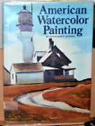 American Watercolor Painting by Donelson F. Hoopes, 1st Edition, 1977