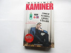 Wladimir Kaminer, Coole Eltern leben länger; Geschichten vom Erwachsenwerden - Bild 1 von 6