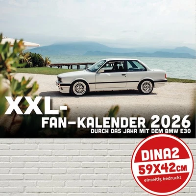 Fan Kalender 2026 - durch das Jahr mit dem BMW E30 (XXL-DinA2 quer) - Bild 1 von 4